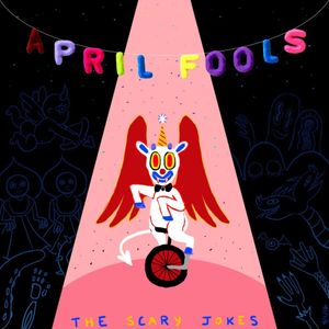 the scary jokes april fools